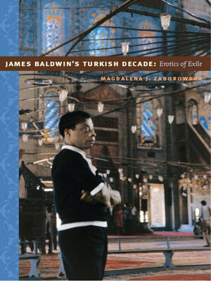 cover image of James Baldwin's Turkish Decade